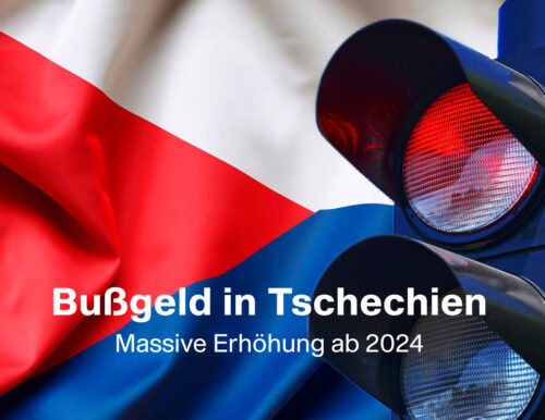 Bußgelder in Tschechien - Massive Erhöhung ab 2024